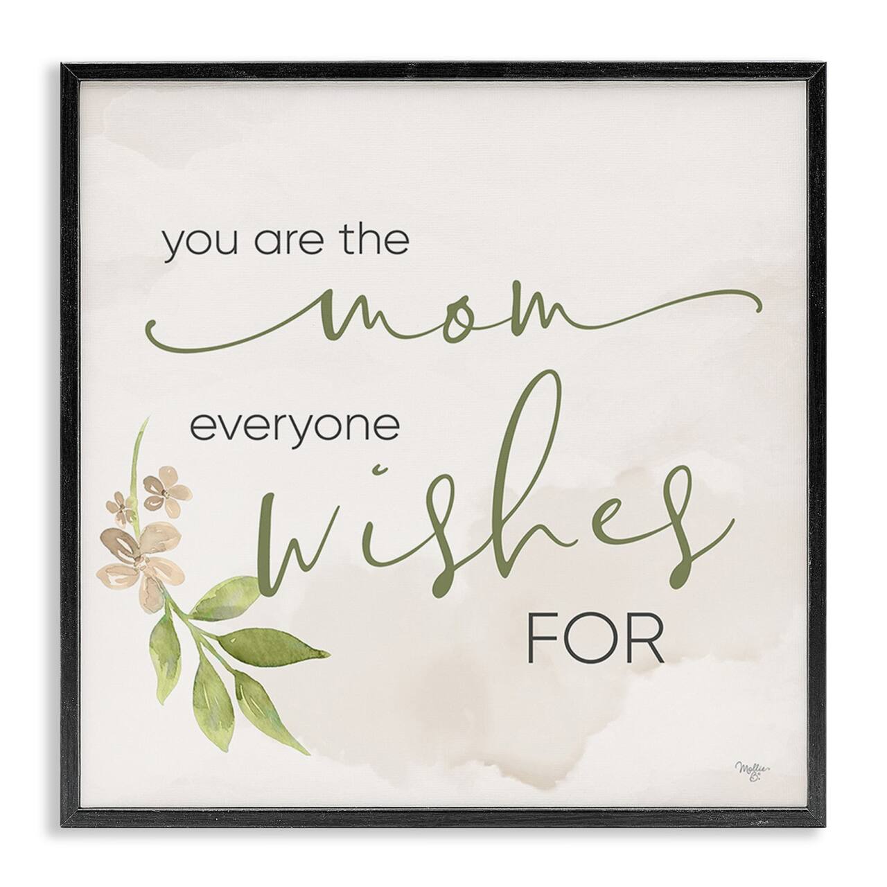 Stupell Industries Mom Everyone Wishes For Framed Giclee Art